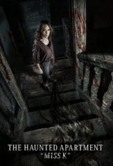 the haunted apartment “miss k” (2024)