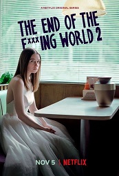 the end of the f***ing world season 2 (2019)